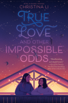 book cover for True Love and Other Impossible Odds
