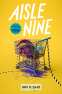Cover Image: Aisle Nine