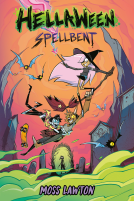 book cover for Hellaween: Spellbent: A Graphic Novel