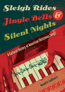 book cover for Sleigh Rides, Jingle Bells, and Silent Nights