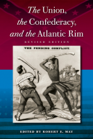 book cover for The Union, the Confederacy, and the Atlantic Rim