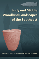 book cover for Early and Middle Woodland Landscapes of the Southeast