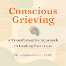 book cover for Conscious Grieving