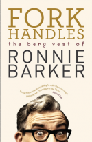 book cover for Fork Handles: The Bery Vest of Ronnie Barker