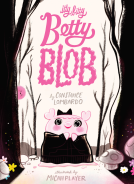book cover for Itty Bitty Betty Blob