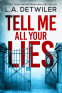 Cover Image: Tell Me All Your Lies