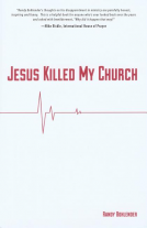 book cover for Jesus Killed My Church