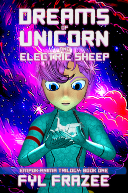 book cover for Dreams of Unicorn and Electric Sheep