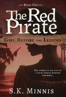 book cover for Girl Before the Legend (The Red Pirate, Book 1)