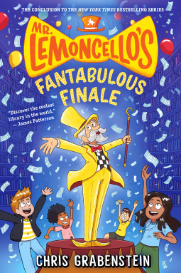 book cover for Mr. Lemoncello's Fantabulous Finale