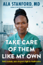 Cover Image: Take Care of Them Like My Own