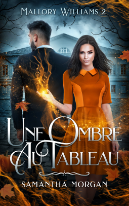 Couverture du livre pour Une ombre au tableau -Mallory Williams T2