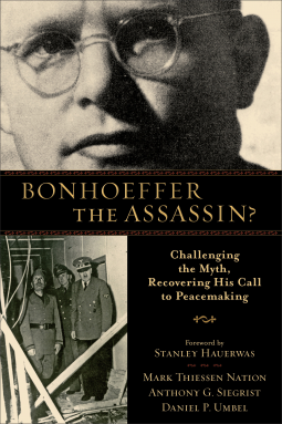 book cover for Bonhoeffer the Assassin?