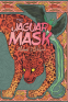 Cover Image: The Jaguar Mask