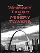 book cover for Tales of Whiskey Tango from Misery Towers