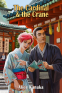 Cover Image: The Cardinal & the Crane