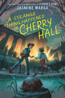 book cover for A Strange Thing Happened in Cherry Hall