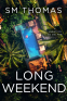 Cover Image: Long Weekend