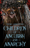 Cover Image: Children of Anguish and Anarchy