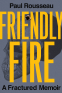 Cover Image: Friendly Fire