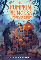 book cover for The Pumpkin Princess and the Forever Night