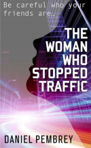 book cover for The Woman Who Stopped Traffic