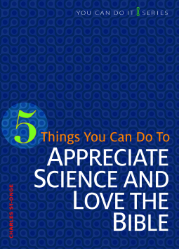 book cover for 5 Things You Can Do To Appreciate Science and Love The Bible