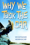 Cover Image: Why We Took the Car
