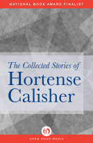 book cover for The Collected Stories of Hortense Calisher