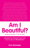 Cover Image: Am I Beautiful?