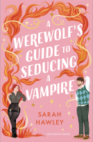 book cover for A Werewolf's Guide to Seducing a Vampire