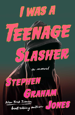 book cover for I Was A Teenage Slasher