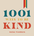 book cover for 1001 Ways to Be Kind