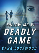 book cover for Follow Me #1: Deadly Game