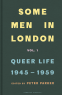 Cover Image: Some Men In London: Queer Life, 1945-1959