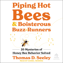 book cover for Piping Hot Bees and Boisterous Buzz-Runners