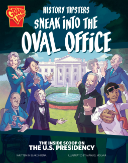 book cover for History Tipsters Sneak Into the Oval Office