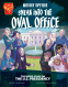 Cover Image: History Tipsters Sneak Into the Oval Office