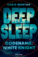 Buchcover für Deep Sleep, Band 1: Codename: White Knight