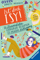 Buchcover für Ist doch Isy!, Band 2: Von Lampenfieber, leckeren Rezepten und meinem Lieblingssong