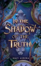 book cover for In the Shadow of the Truth