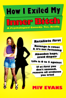 book cover for How I Exiled My Inner Bitch