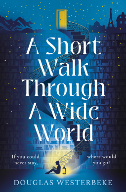 book cover for A Short Walk Through a Wide World
