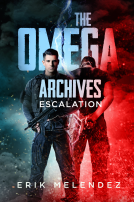 book cover for The Omega Archives: Escalation