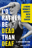 book cover for I'd Rather Be Dead Than Deaf