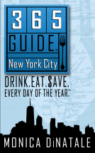 book cover for 365 Guide New York City: Drink. Eat. $ave. Every Day of the Year. A Guide to New York City Restaurants and Bars.