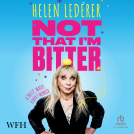 book cover for Not That I'm Bitter