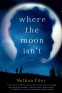 Cover Image: Where the Moon Isn't