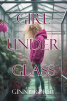 book cover for Girl Under Glass