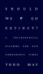Cover Image: Should We Go Extinct?